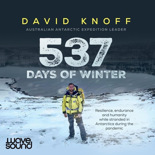 537 Days of Winter David Knoff