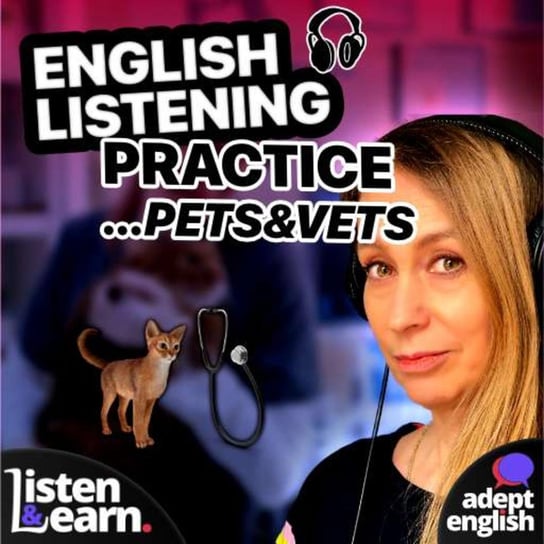 #539 English Listening Practice-A Trip To The Vet - Learn English Through Listening - podcast - audiobook Opracowanie zbiorowe