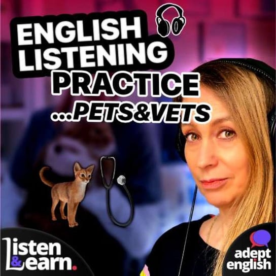 #539 English Listening Practice-A Trip To The Vet - Learn English Through Listening - podcast Opracowanie zbiorowe