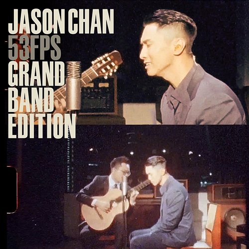 53FPS Grand Band Edition Jason Chan