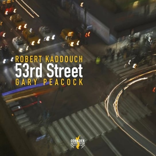 53rd Street Robert Kaddouch & Gary Peacock