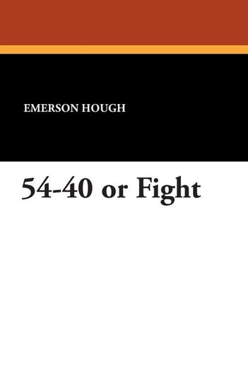 54-40 or Fight Hough Emerson