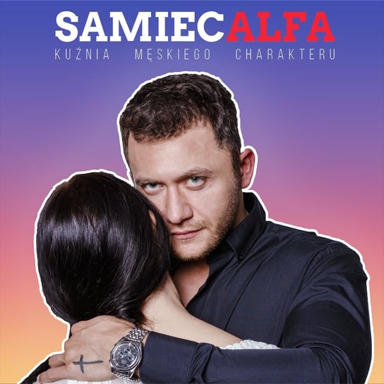 #54 Kawa z Jamesem - Samiec alfa - podcast - audiobook Samiec alfa