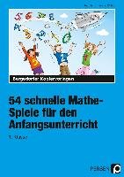 54 schnelle Mathe-Spiele für den Anfangsunterricht (1. Klasse) Harms Petra, Wallek Hanna