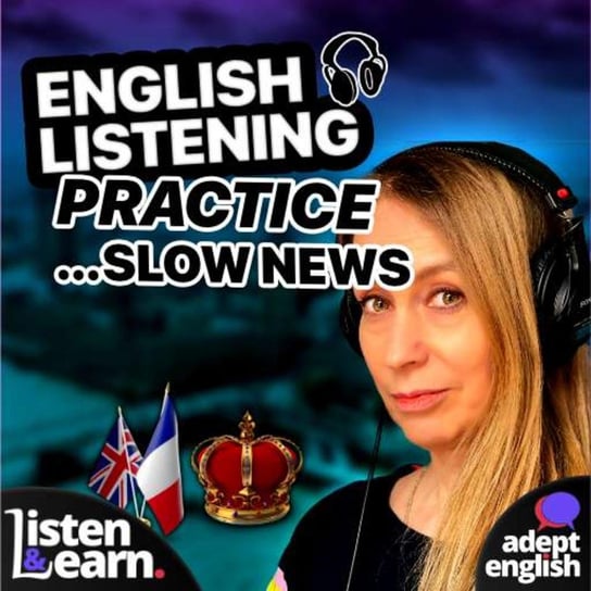 #541 English Listening Practice For English Learners UK News May 2022 - Learn English Through Listening - podcast Opracowanie zbiorowe