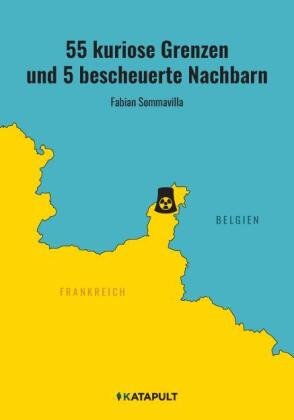 55 kuriose Grenzen und 5 bescheuerte Nachbarn Katapult, Greifswald