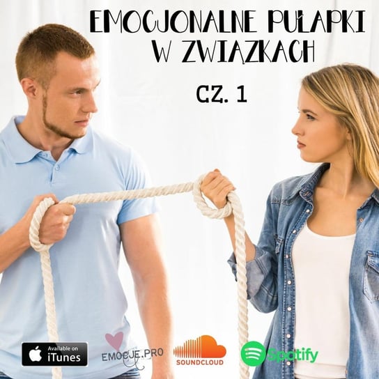 #55 Podcast Emocje: Emocjonalne Pułapki w Związkach cz.1 - Emocje.pro podcast i medytacje - podcast Fiszer Vivian
