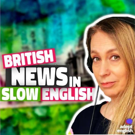 #564 English Money And Economic News Phrases It Helps To Know - Adept Languages Ltd - podcast Opracowanie zbiorowe