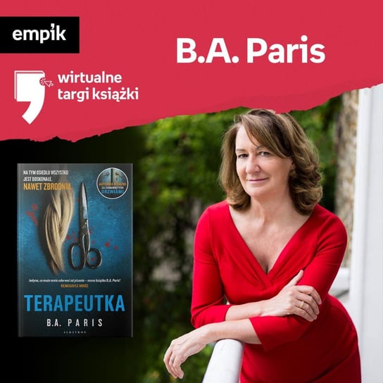 #58 B.A. Paris - Wirtualne Targi Książki - podcast Meredith Taida, Borowiecka Katarzyna, Paris B.A.