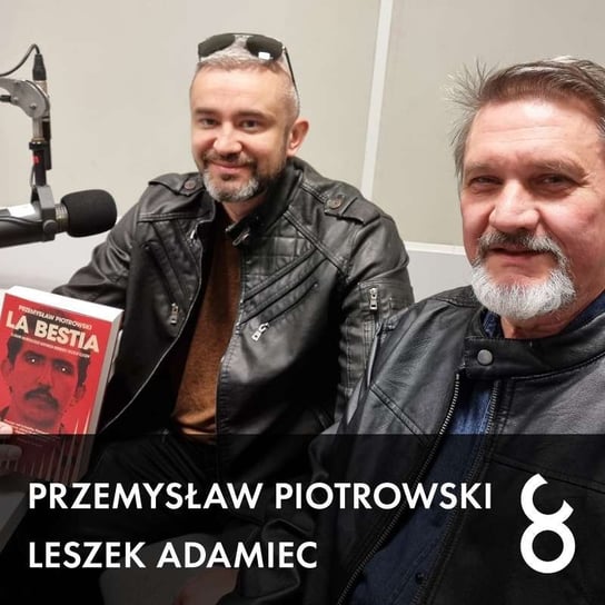 #59 #59 – Przemysław Piotrowski i Leszek Adamiec - "La Bestia" Opracowanie zbiorowe