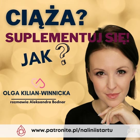 #59 Suplementacja kobiet w ciąży - Olga Kilian-Winnicka - Dziewczyna Triathlonisty o sporcie - podcast Bodnar Aleksandra