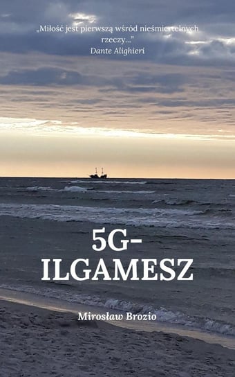 5G-ilgamesz - ebook pdf Mirosław Brozio