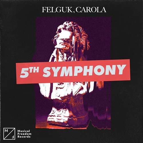 5th Symphony Carola, Felguk