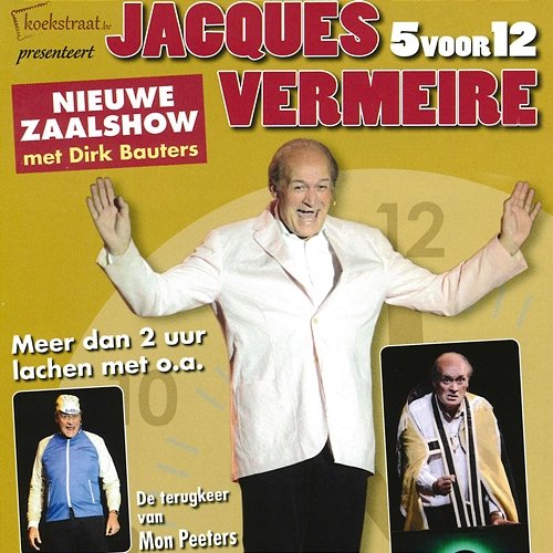 5Voor12 Jacques Vermeire