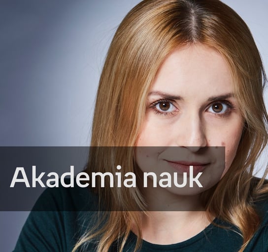 #6 Czy możemy być nieśmiertelni? - Akademia nauk - podcast Głowacka Karolina