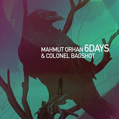6 Days Mahmut Orhan & Colonel Bagshot
