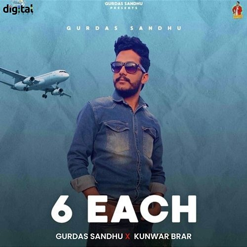 6 Each Kunwar Brar, Gurdas Sandhu