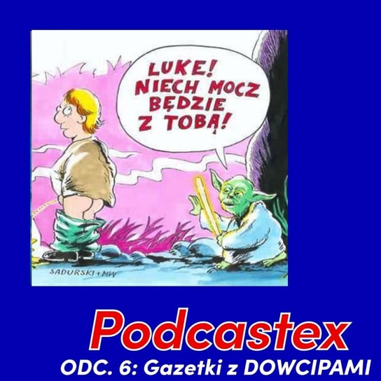 #6 Gazetki z DOWCIPAMI - Podcastex o latach 90 - podcast Witkowski Mateusz, Przybyszewski Bartek