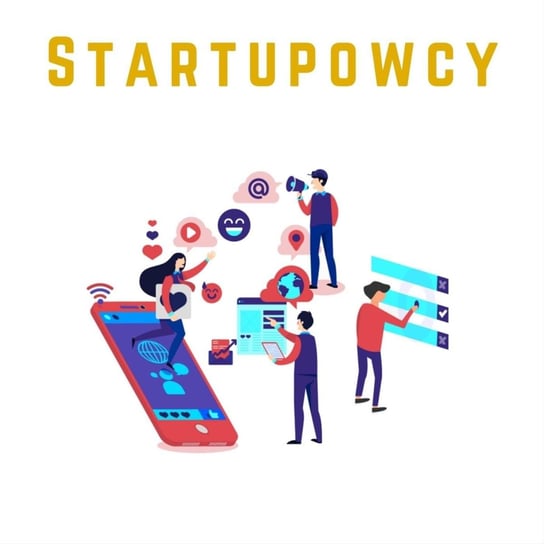 #6 od gracza do dyrektora marketingu. - Startupowcy - podcast Maciejewski Piotr