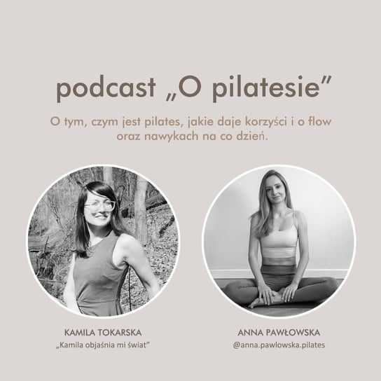 #6 Pilates z Anią Pawłowską - Tokarska prowizorka - podcast Tokarska Kamila