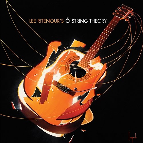 6 String Theory Lee Ritenour's 6 String Theory