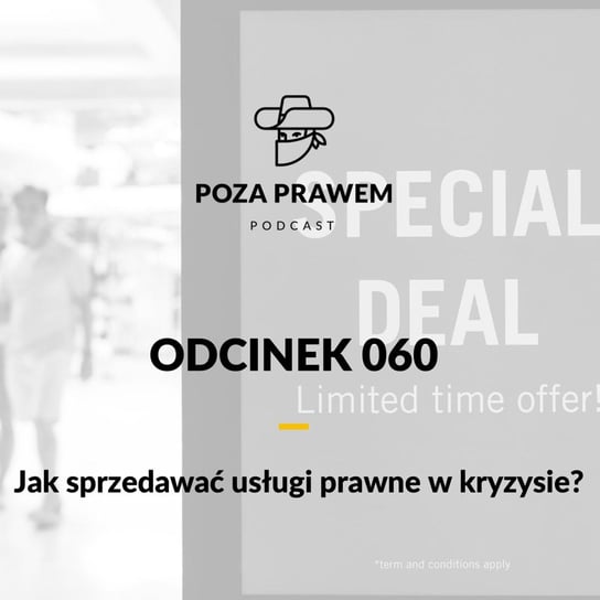 #60 Jak sprzedawać usługi prawne w kryzysie? - Poza prawem - podcast Rajkow-Krzywicki Jerzy, Kwiatkowski Szymon