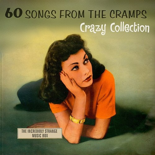 60 Songs from the Cramps' Crazy Collection Various Artists