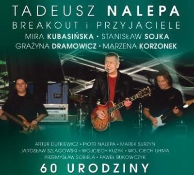 60-te urodziny Nalepa Tadeusz