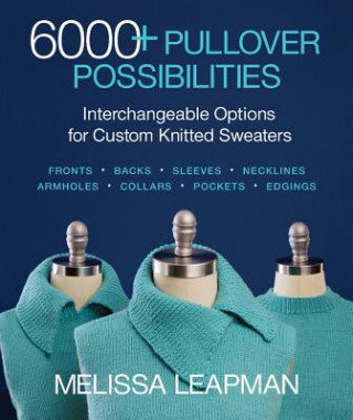 6000+ Pullover Possibilities Leapman Melissa