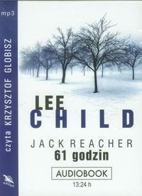 61 godzin. Jack Reacher. Tom 14 Child Lee