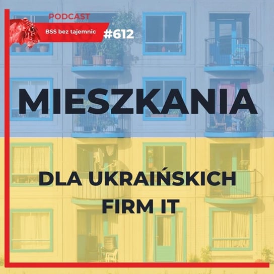 #612 UKRAIŃSKIE firmy będą potrzebować setek mieszkań w Polsce Doktór Wiktor