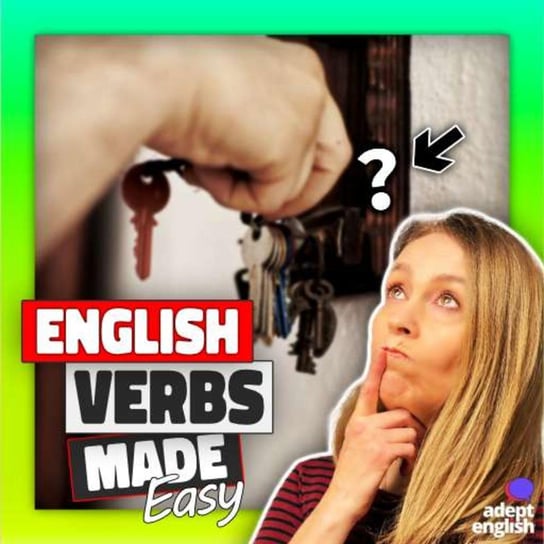 #618 Speak Like A Native With These Essential British English Verbs - Learn English Through Listening - podcast Opracowanie zbiorowe