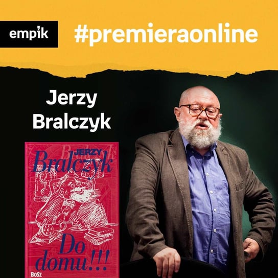 #62 Jerzy Bralczyk - Empik #premieraonline - podcast Bralczyk Jerzy, Dżbik-Kluge Justyna