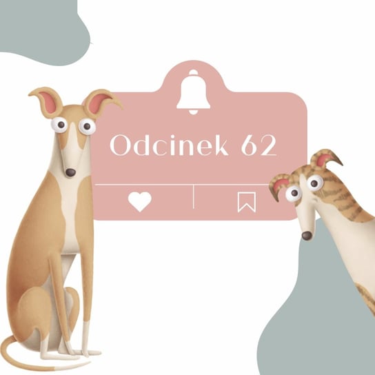 #62 O tym jak adoptować psa rasowego - Psie Sprawy - podcast Wójcicka Milena