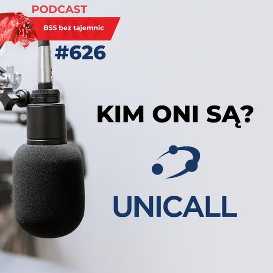 #626 Kim ONI są? Unicall - BSS bez tajemnic - podcast Doktór Wiktor