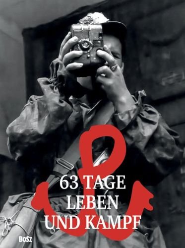 63 Tage Leben und Kampf Opracowanie zbiorowe