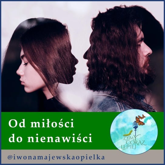 #643 Czy od miłości blisko jest do nienawiści? - audiobook Kniat Tomek, Majewska-Opiełka Iwona