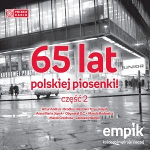 65 lat polskiej piosenki. Część 2 Various Artists