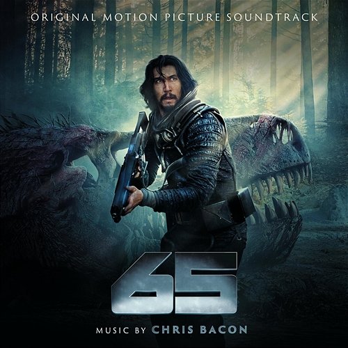 65 (Original Motion Picture Soundtrack) Chris Bacon