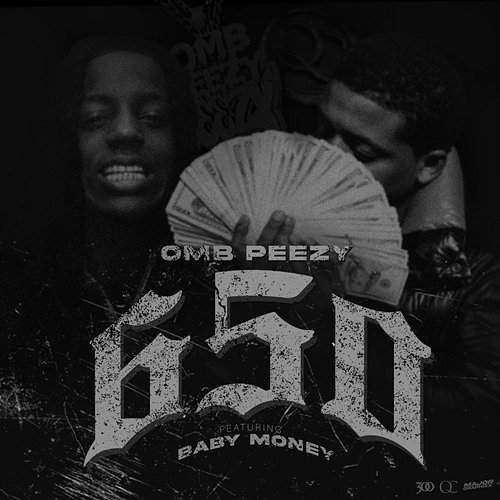 650 OMB Peezy feat. Baby Money