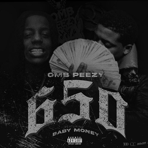 650 OMB Peezy feat. Baby Money