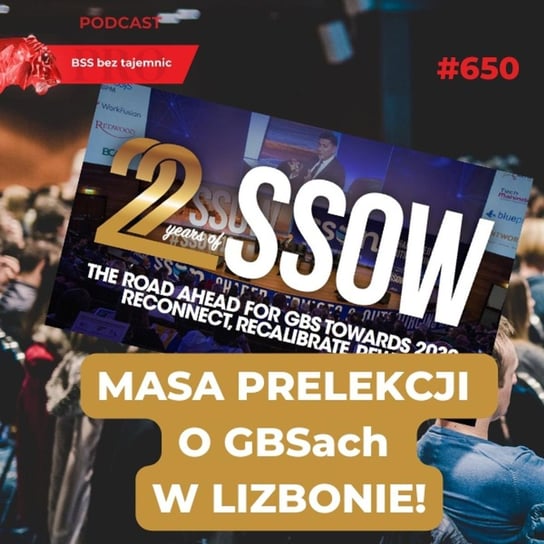 #650 Co się będzie działo na SSOW 2022 w Lizbonie?- BSS bez tajemnic - podcast Doktór Wiktor
