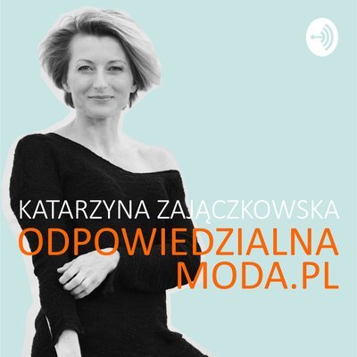 #66 COP26, wykop i Antropocen - Odpowiedzialna moda - podcast - audiobook Zajączkowska Katarzyna