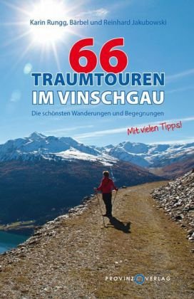 66 Traumtouren im Vinschgau Universitätsbuchhandlung Weger