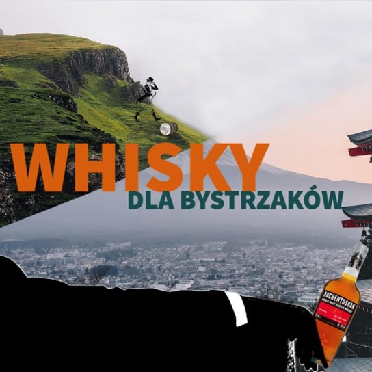 #67 Whisky dla bystrzaków, czyli przewodnik (nie tylko) dla początkujących - Zmacznego - podcast Zmaczyńska Małgosia