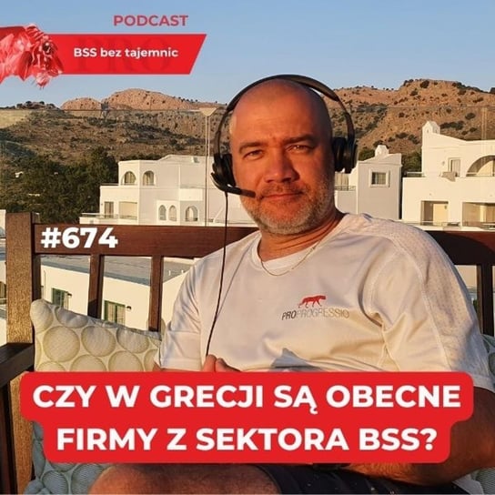 #674 Czy w Grecji są firmy z sektora BSS? - BSS bez tajemnic - podcast Doktór Wiktor