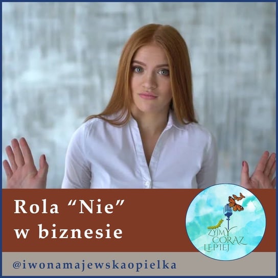 #680 Rola “Nie” w biznesie. Alfabet Kobieta i biznes Kniat Tomek, Majewska-Opiełka Iwona