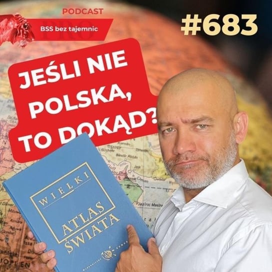 #683 Jeśli nie do Polski, to dokąd? Którymi krajami interesują się inwestorzy z branży BSS w roku 2022? - BSS bez tajemnic - podcast Doktór Wiktor
