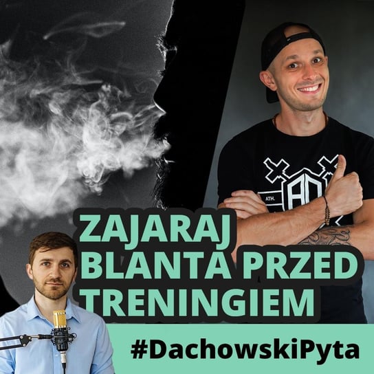 #69 Alex Kowalczuk - wyciągnij wnioski z własnego ciała - #DachowskiPyta - podcast - audiobook Dachowski Michał