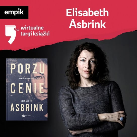 #69 Elisabeth Asbrink - Wirtualne Targi Książki - podcast Dżbik-Kluge Justyna, Åsbrink Elisabeth